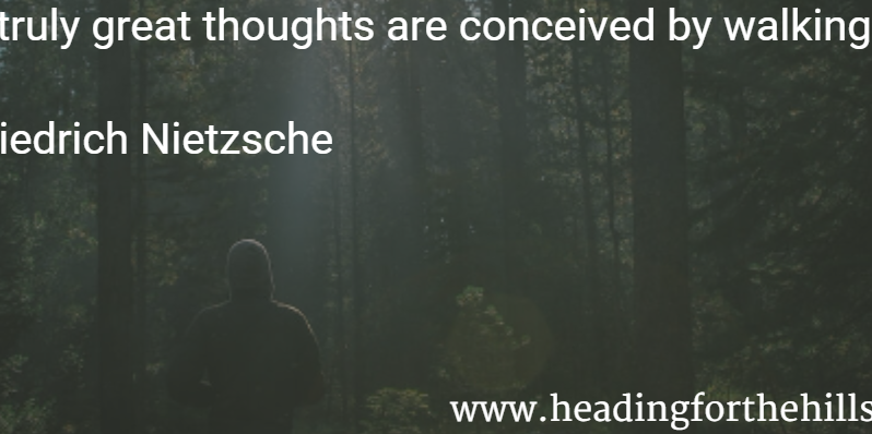 All truly great thoughts are conceived by walking - banner